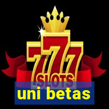 uni betas